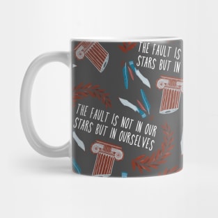 the fault is not in our stars but in ourselves - julius caesar pattern Mug